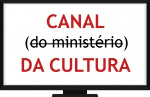 canal da cultura MinC ministerio tv publica