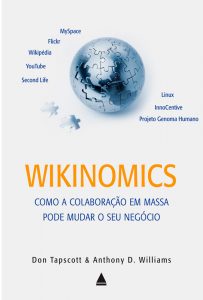 Wikinomics - Don Tapscott e Antony D. Williams